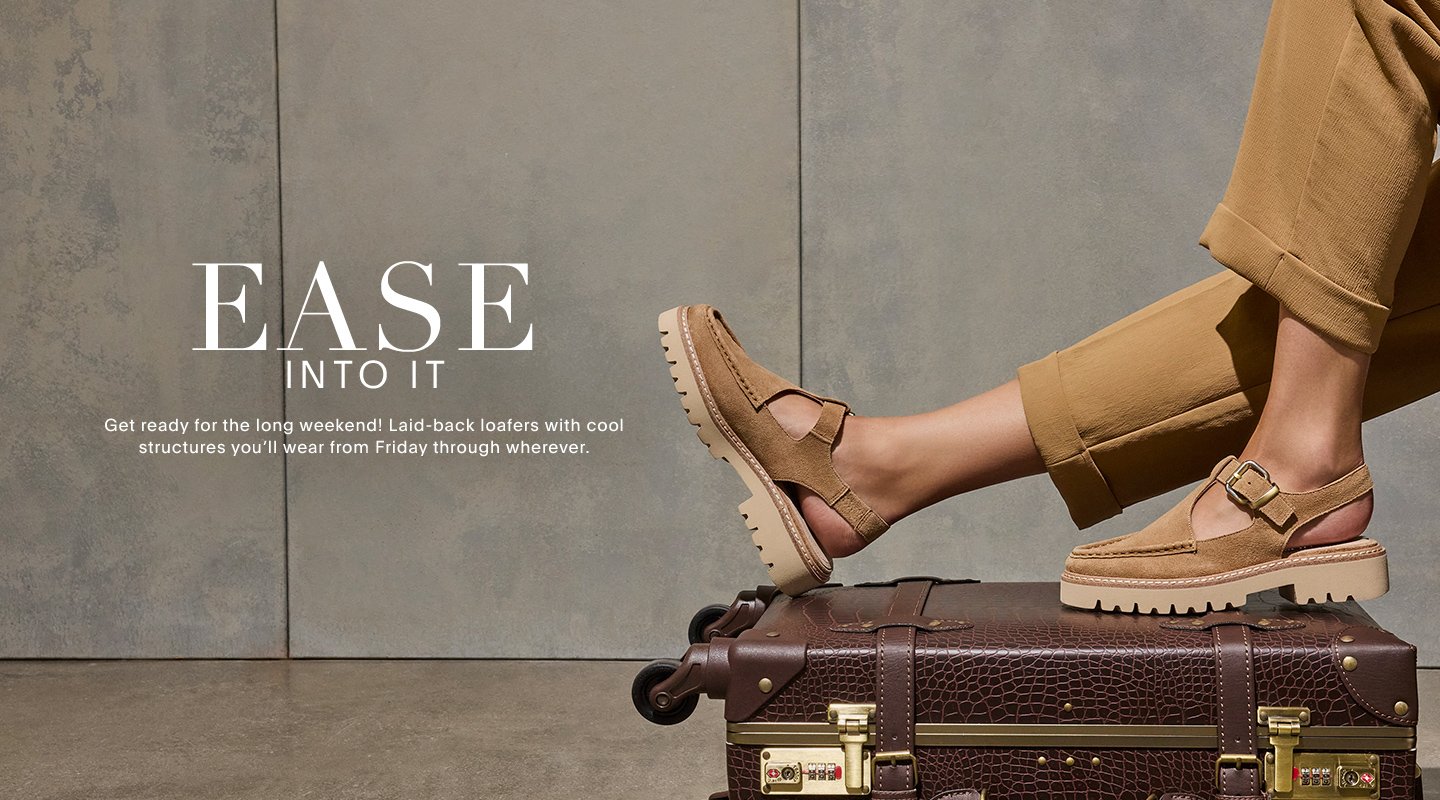 EASE INTO IT. Get ready for the long weekend! Laid-back loafers with  cool structures you'll wear from Friday through whenever.