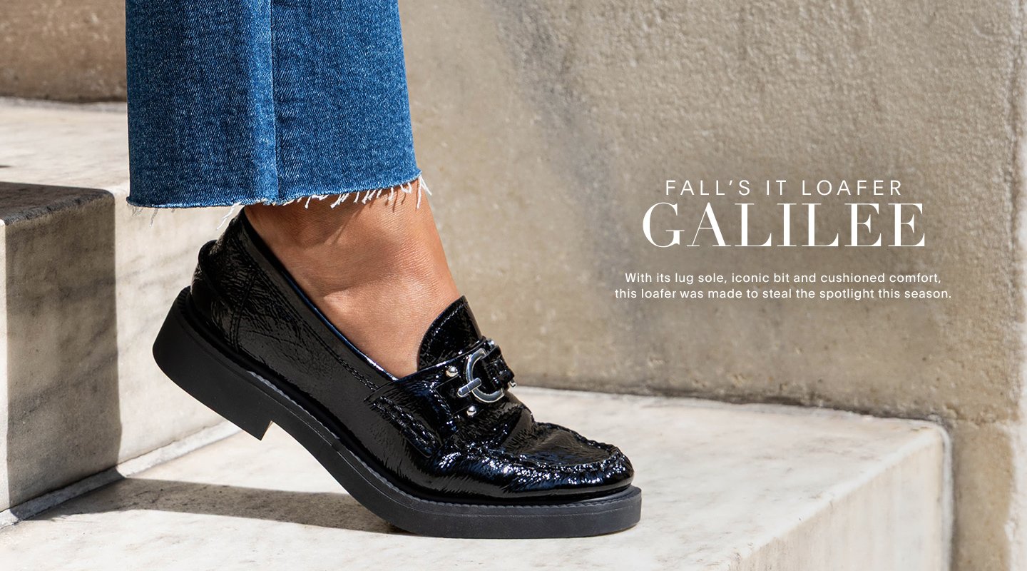 FALL'S IT LOAFER GALILEE With its lug sole, iconic bit and cushoned comfort, this loafer was made to steal the spotlight this season.