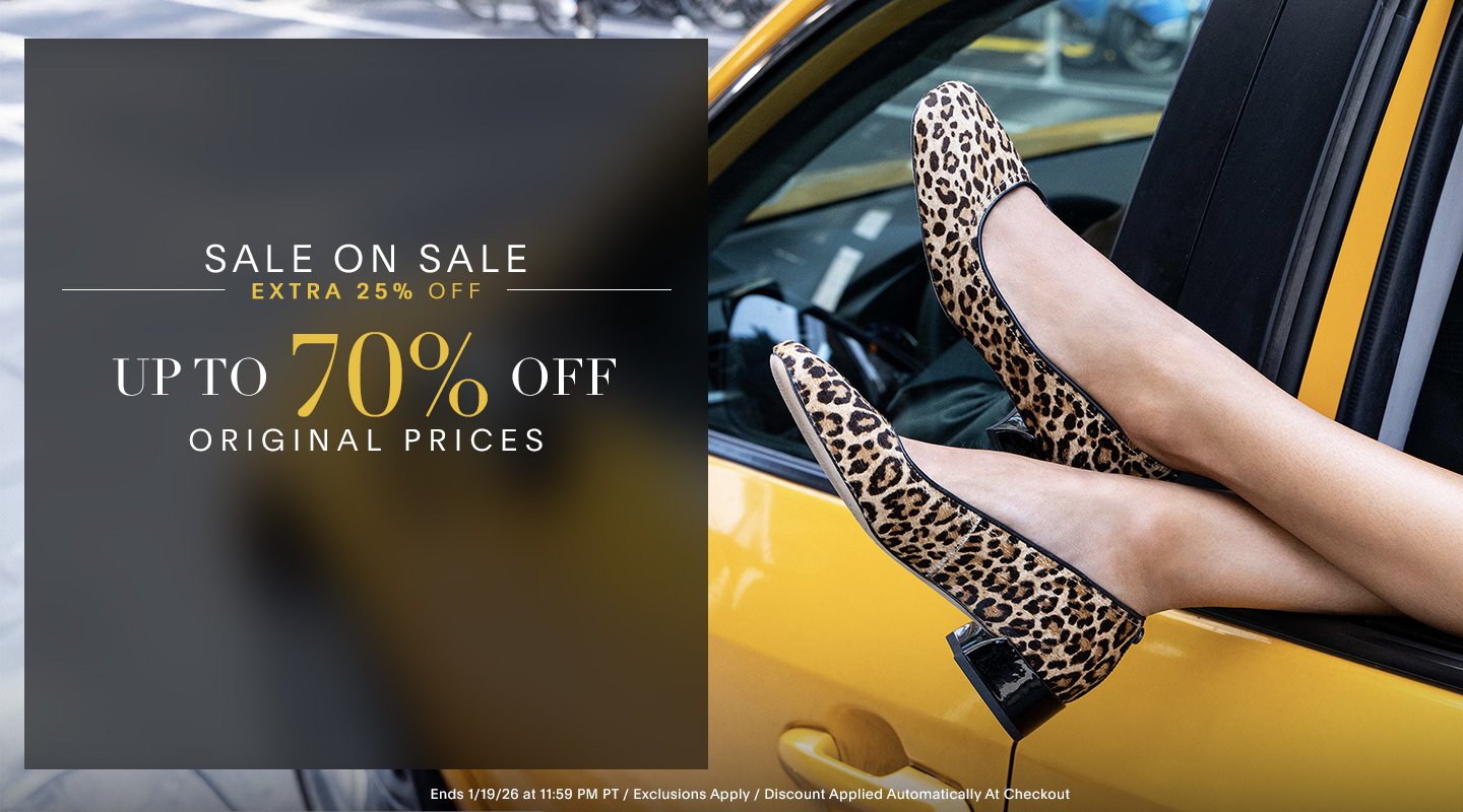 SALE ON SALE EXTRA 25% OFF UP TO 70% OFF ORIGINAL PRICES ENDS 1/19/26 AT 11:59 PM PT / EXCLUSIONS APPLY / DISCOUNT APPLIED AUTOMATICALLY AT CHECKOUT