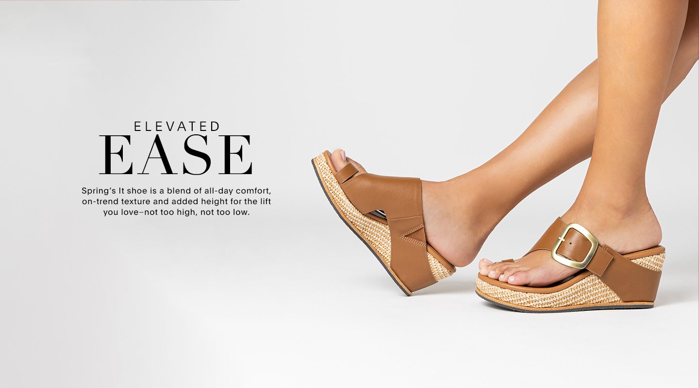 ELEVATED EASE Spring's It shoe is a blend of all-day comfort, on-trend texture and added height for the life you love-not too high, not too low.