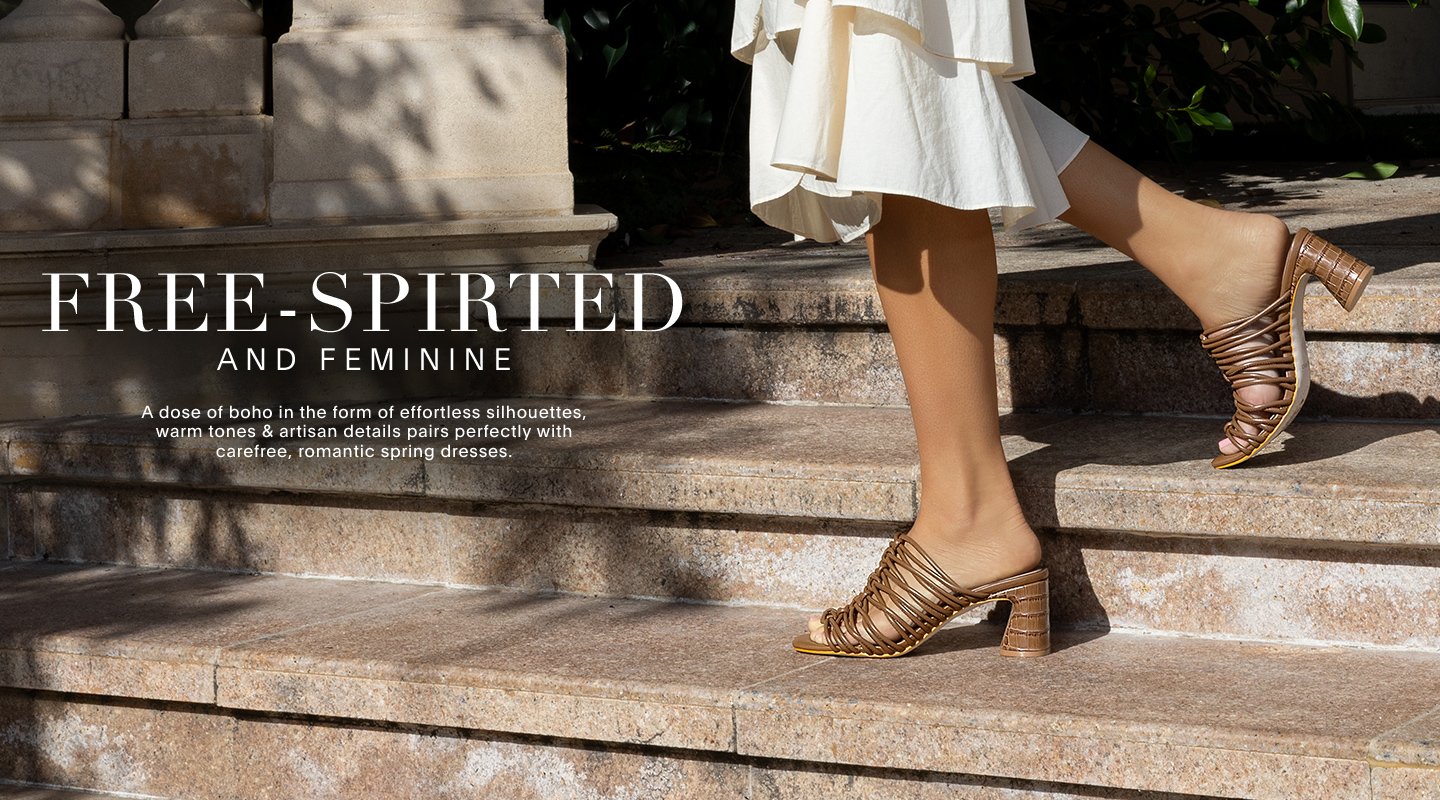 FREE SPIRITED AND FEMININE A dose of boho in the form of effortless silhouettes, warm tones & artisan details pairs perfectly with carefree, romantic spring dresses.